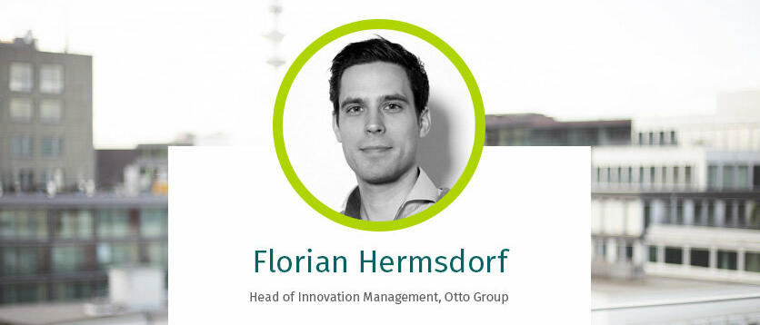 Florian Hermsdorf ist Head of Innovation Management bei der Otto Group